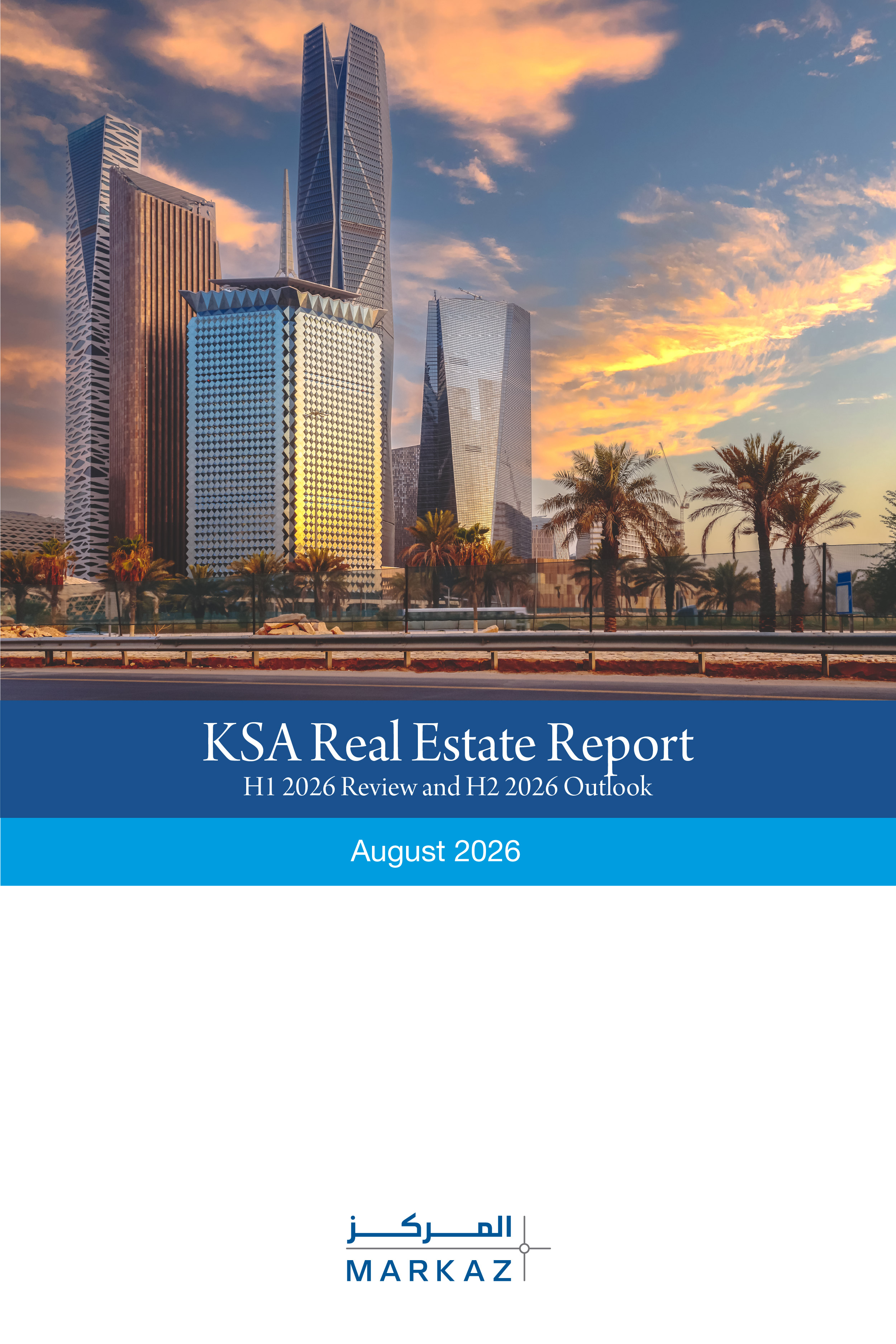 KSA Real Estate Report - H1 2026 Review and H2 2026 Outlook