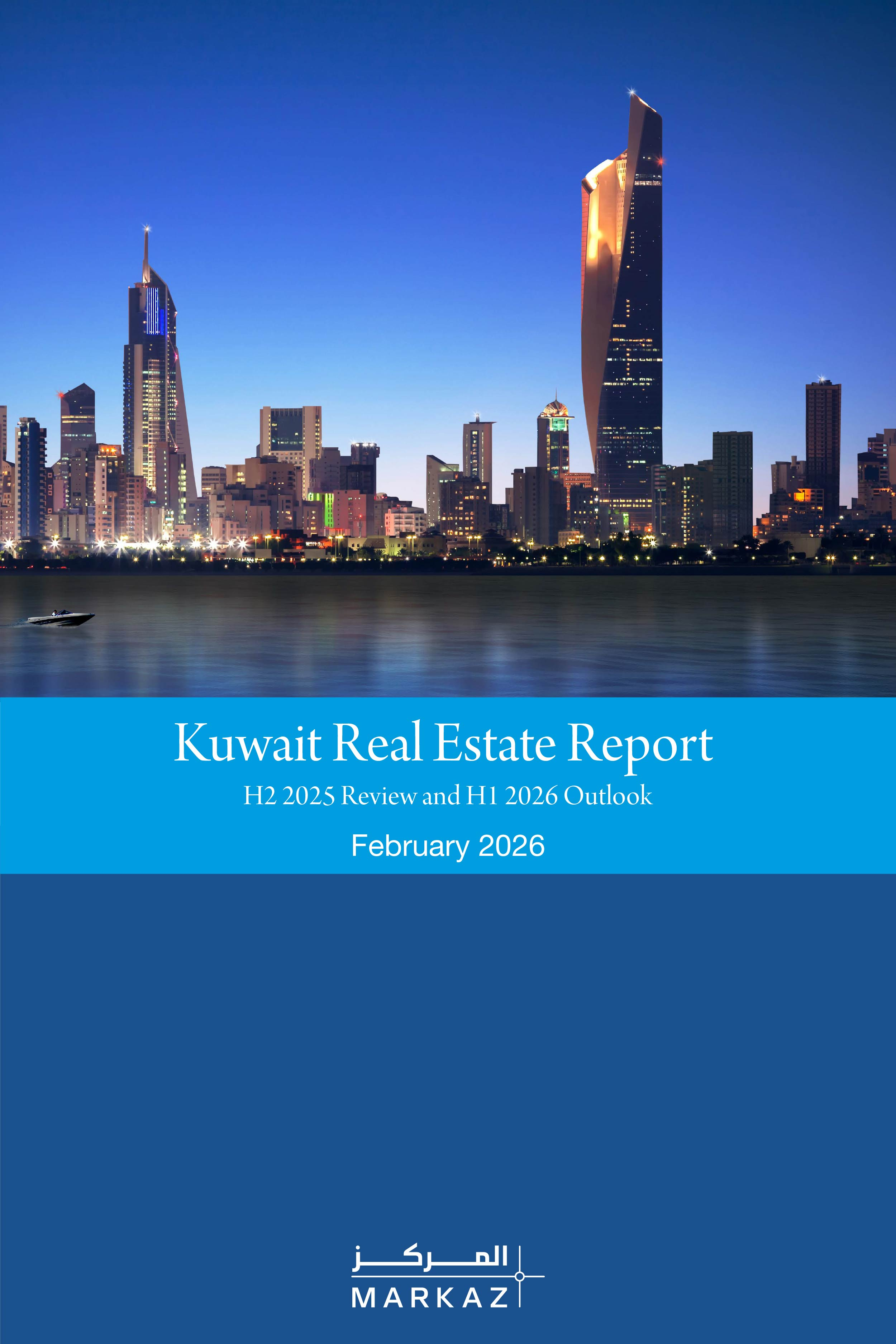 Kuwait Real Estate Report - H2 2025 Review and H1 2026 Outlook