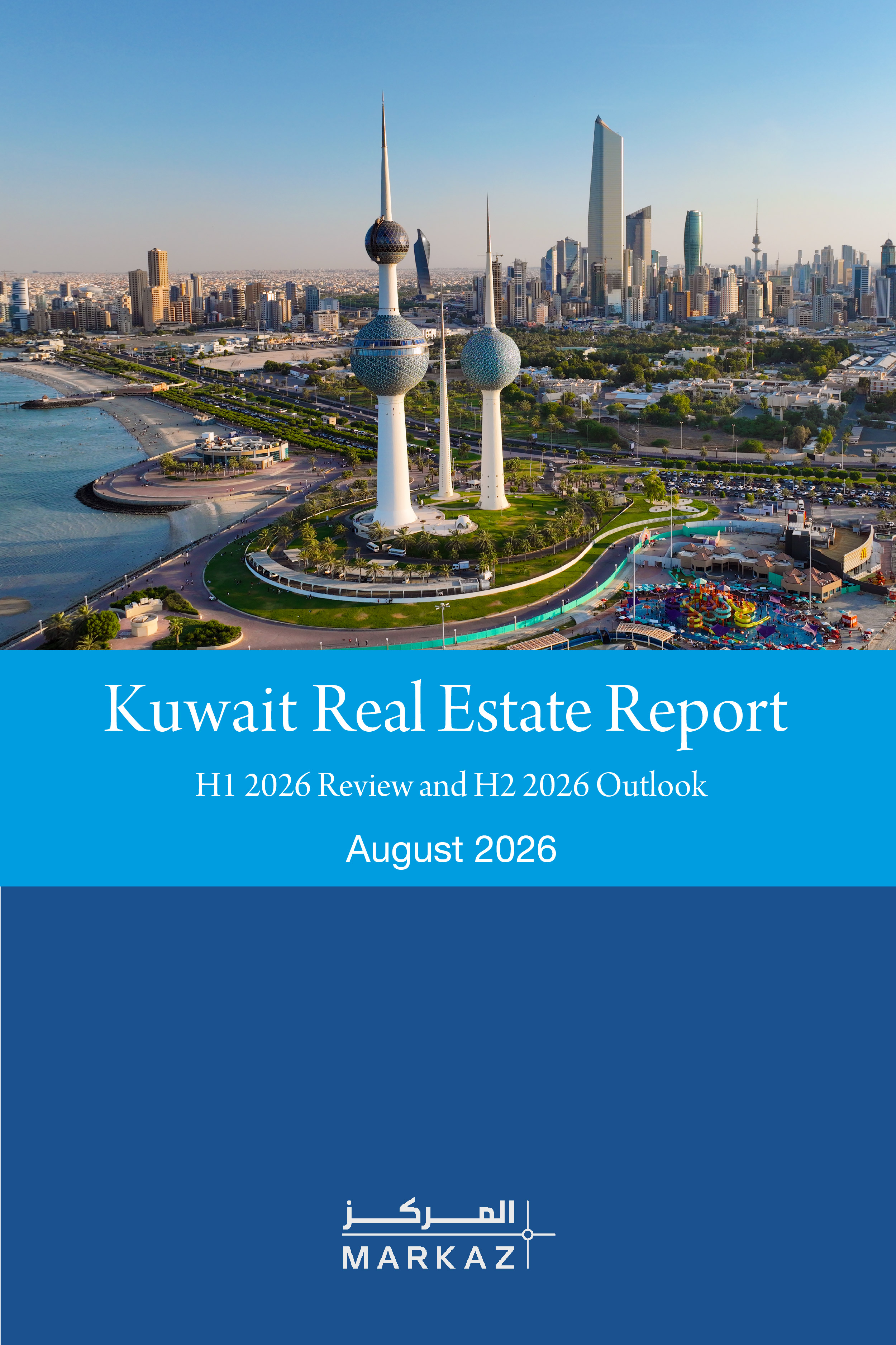 Kuwait Real Estate Report - H1 2026 Review and H2 2026 Outlook