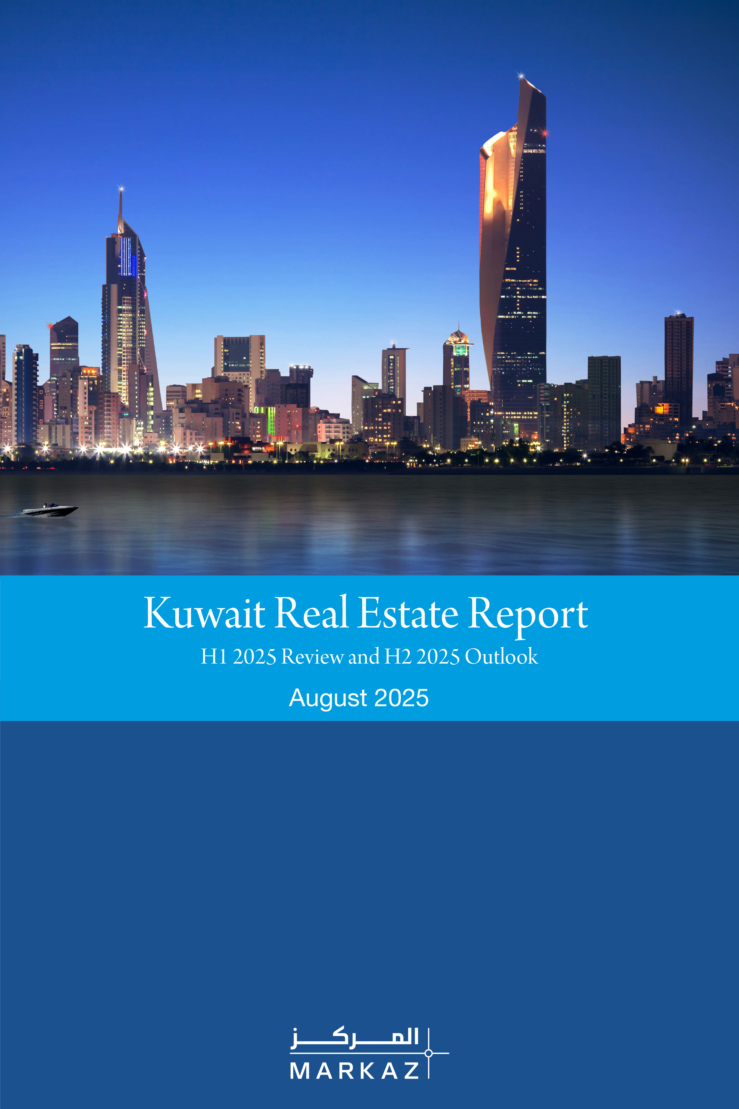 Kuwait Real Estate Report - H1 2025 Review and H2 2025 Outlook