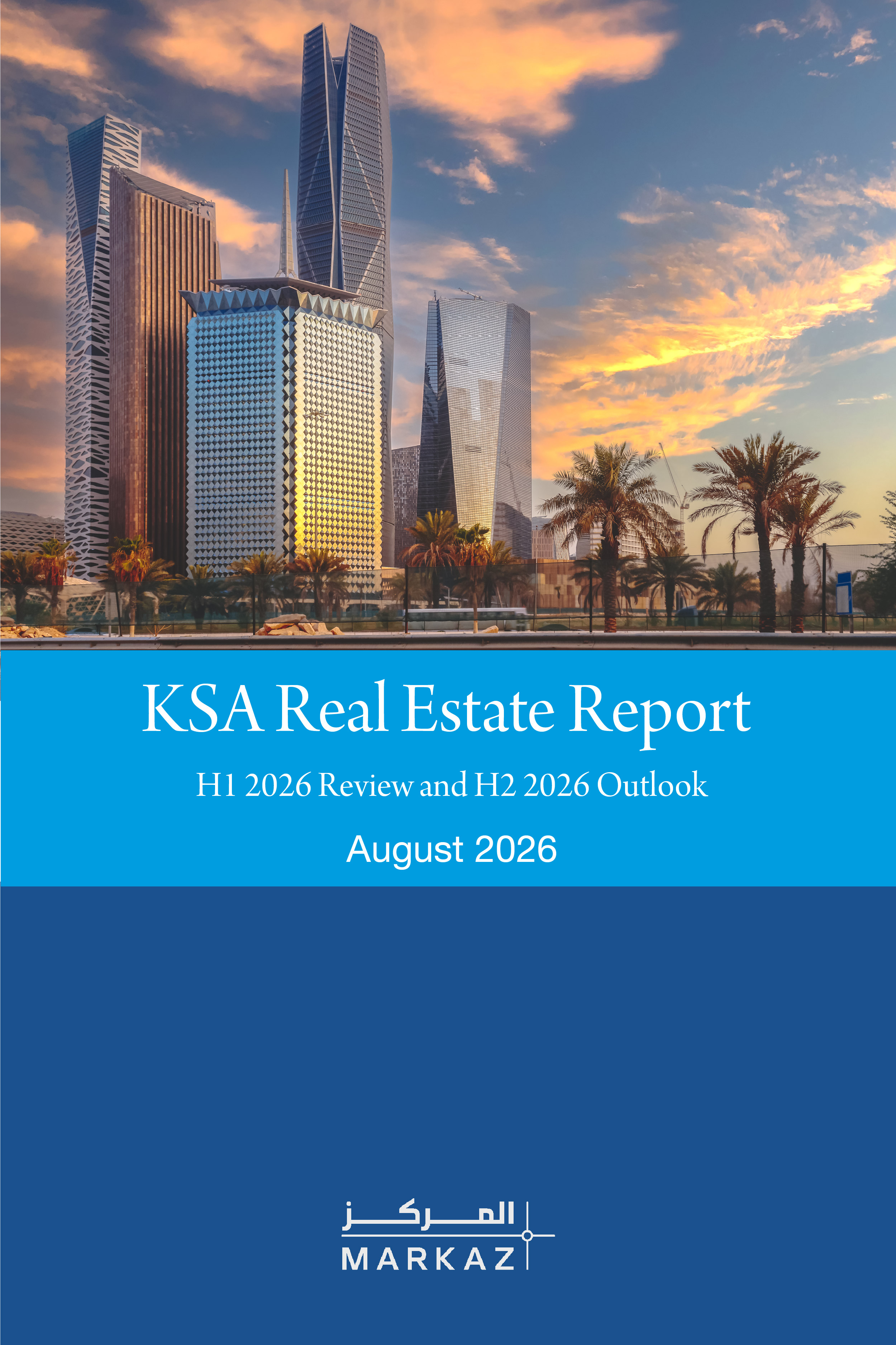 KSA Real Estate Report - H1 2026 Review and H2 2026 Outlook