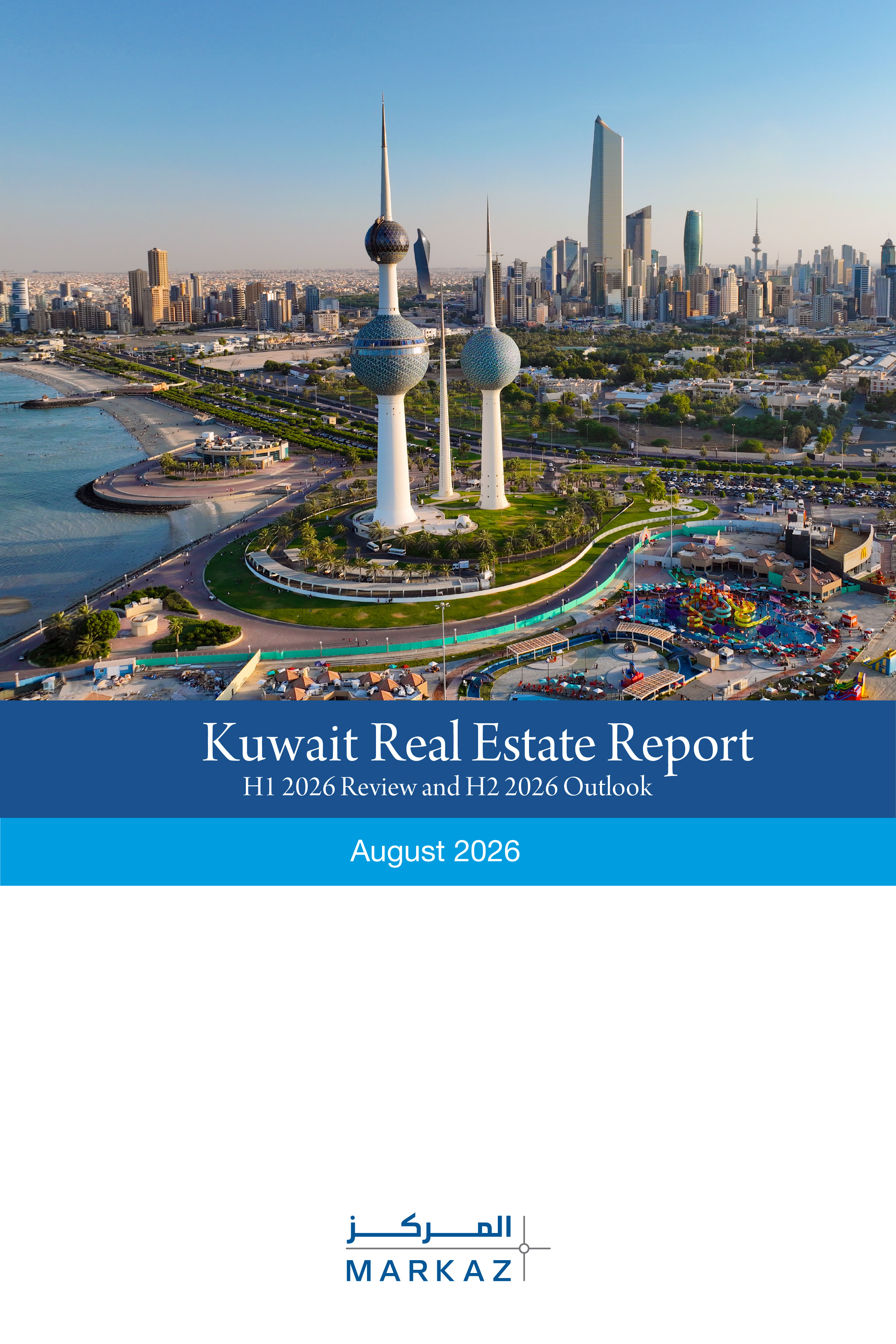 Kuwait Real Estate Report - H1 2026 Review and H2 2026 Outlook