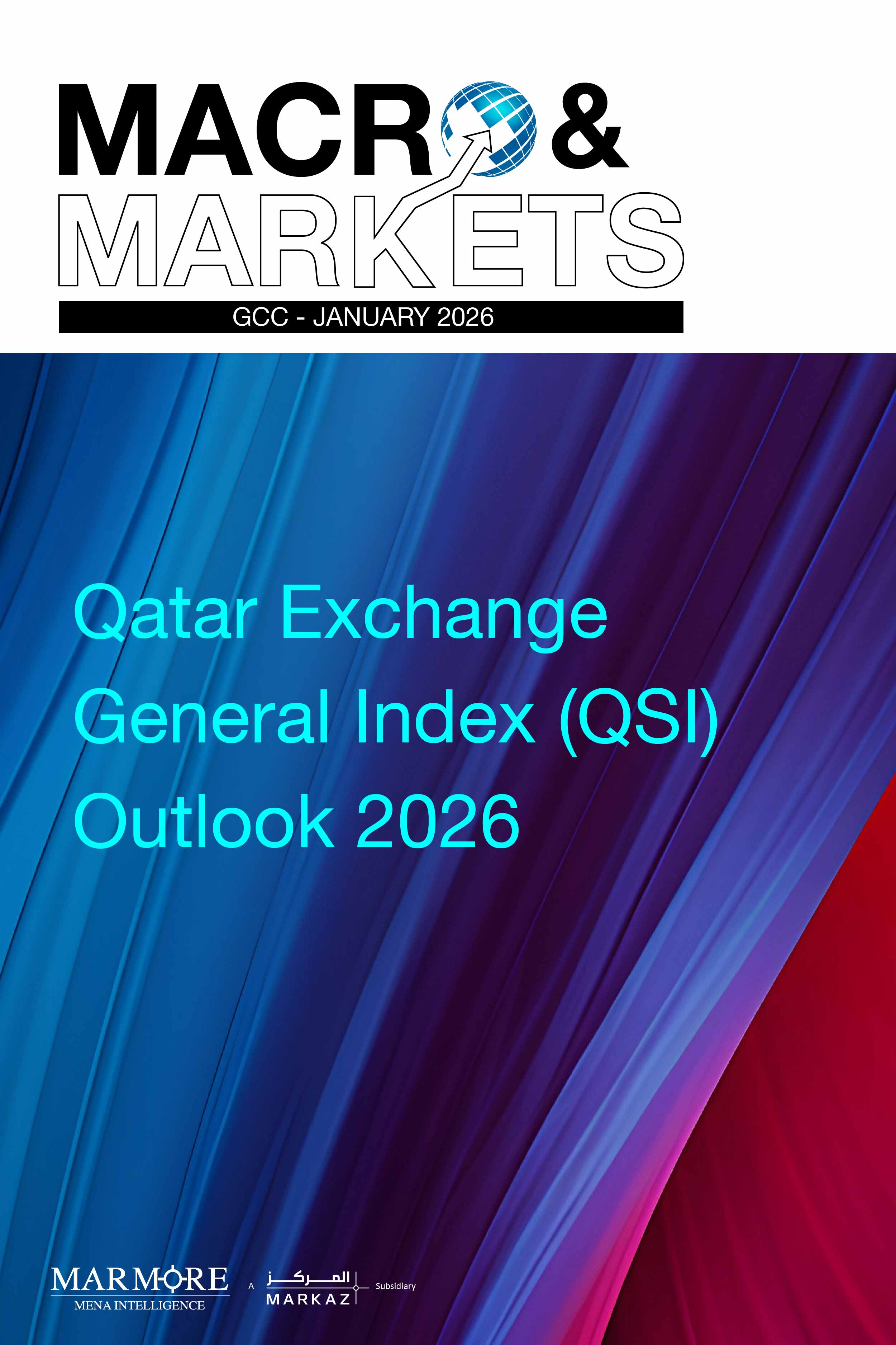 Macro & Markets: GCC - Qatar Outlook - January 2026