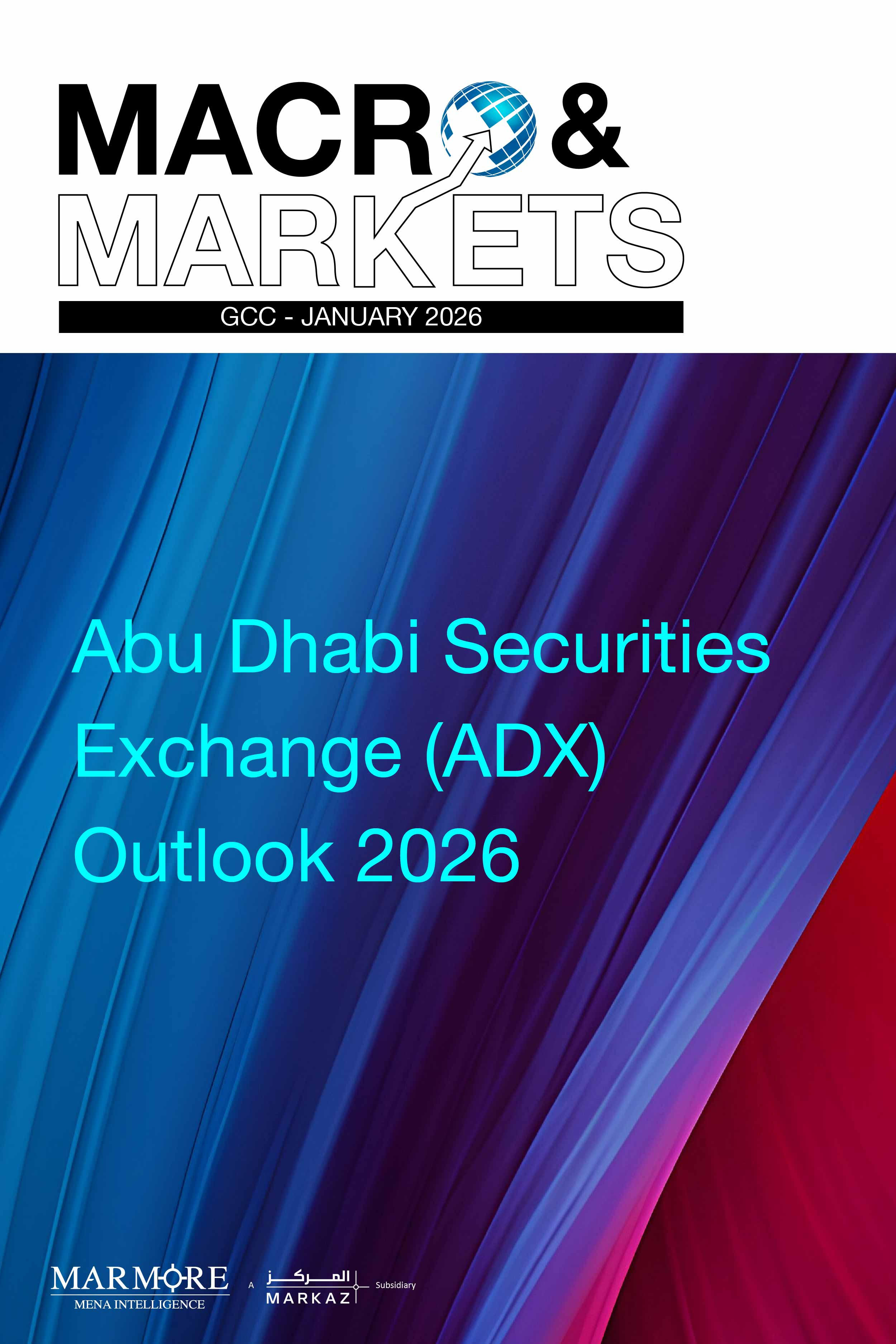 Macro & Markets: GCC - Abu Dhabi Outlook - January 2026